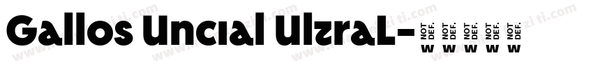 Gallos Uncial UltraL字体转换